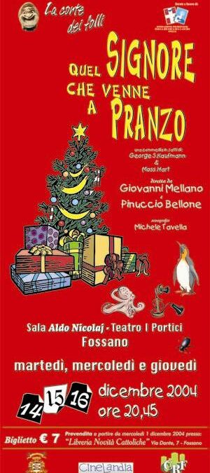 QUEL SIGNORE CHE VENNE A PRANZO